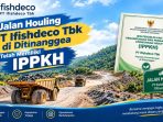 Kawasan Hutan PT Ifishdeco Di Konsel Telah Memiliki IPPKH dari Kemenhut